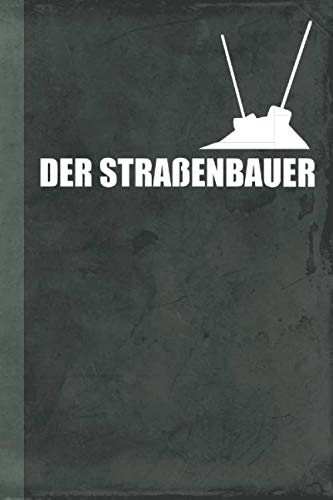Beispielbild fr Der Straenbauer: Notizbuch Kladde Skizzenheft A5 (Bauwirtschaft Schreibwaren) zum Verkauf von Revaluation Books