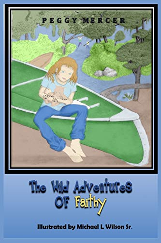 Imagen de archivo de The Wild Adventures of Faithy a la venta por ThriftBooks-Atlanta