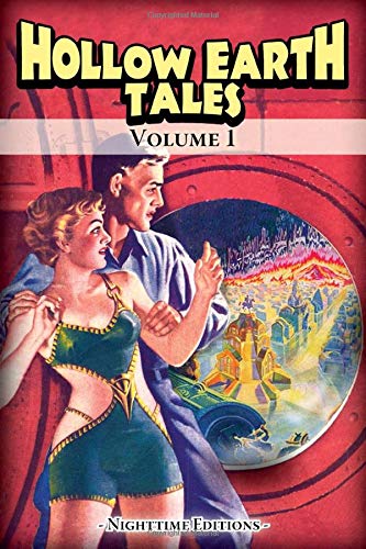 Imagen de archivo de Hollow Earth Tales - Volume 1 a la venta por Revaluation Books