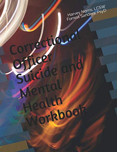 Beispielbild fr Correctional Officer Suicide and Mental Health Workbook zum Verkauf von Revaluation Books