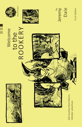 Imagen de archivo de Welcome to the Rookery: Book 4 of the Zuurninator Inktober series (Zuurniverse Adventures) a la venta por California Books