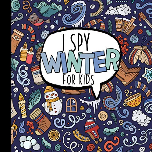 9781708962319: I Spy Winter For Kids: Developed By A Speech Therapist | Ages 2-5 | Phonological Awareness, Letter Tracing, Searching, And Identifying Activities | ... Toddler Coloring Book For Winter Vocabulary