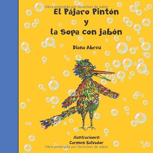 Stock image for El Pjaro Pintn y la sopa con jabn for sale by Revaluation Books