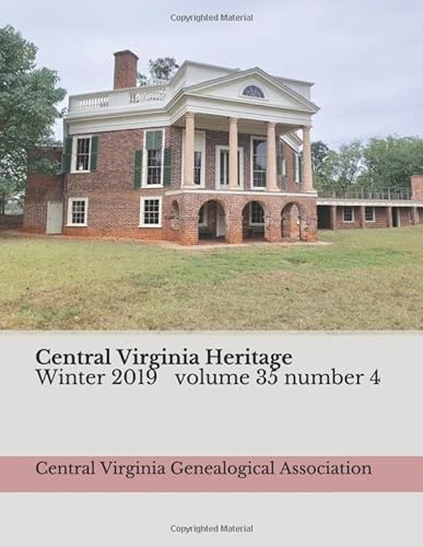 Stock image for Central Virginia Heritage Winter 2019 for sale by Revaluation Books
