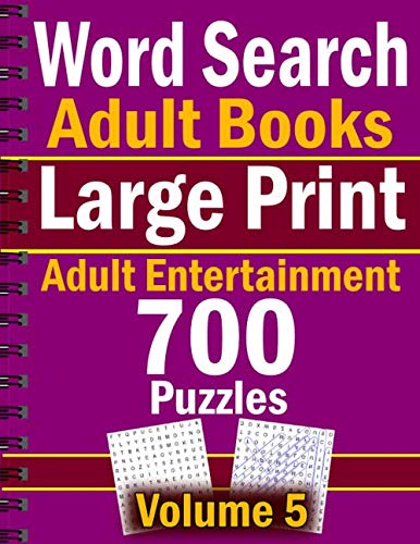 Stock image for Word Search, Adult Books, Large Print - Adult Entertainment Volume 5: 700 Puzzles for sale by Revaluation Books