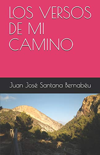 Stock image for LOS VERSOS DE MI CAMINO (Spanish Edition) for sale by Lucky's Textbooks