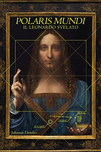 9781709140921: POLARIS MUNDI: IL LEONARDO SVELATO