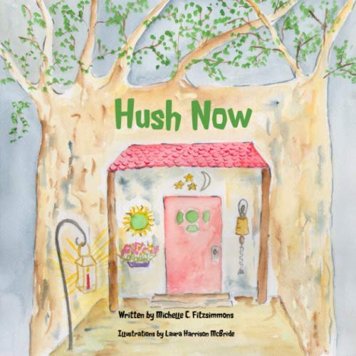 Imagen de archivo de Hush Now (Habitat Drive) a la venta por Revaluation Books