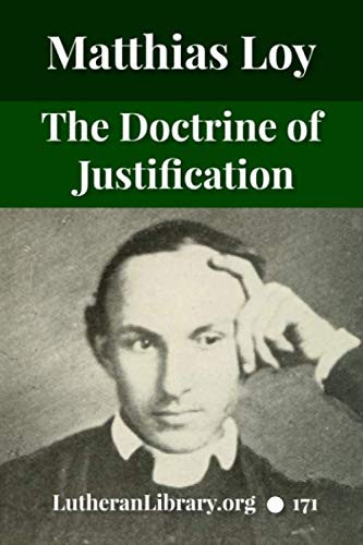 Beispielbild fr The Doctrine of Justification zum Verkauf von Revaluation Books