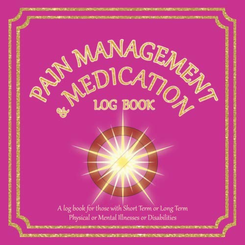 Beispielbild fr Pain Management & Medication Log Book: Track your Pain and Medication with Coping Mechanisms etc | For people with Disabilities/Physical/Mental Illnesses | 8.5" x 8.5" | Pink Cover zum Verkauf von Revaluation Books