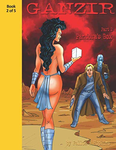 Imagen de archivo de GANZIR - Part 2: Pandora's Box (GANZIR - The Graphic Novel) a la venta por Revaluation Books