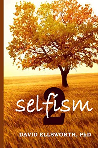 Stock image for Selfism 2 for sale by Revaluation Books