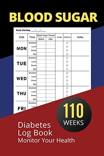 Stock image for Blood Sugar Diabetes Log Book: Easy Tracking Monitor Blood Sugar and Monitor Your Health, 2-Year Blood Sugar Level Recording Book, Simple Tracking . , Insulin and Medicines, 110 Weeks (Gigt) for sale by Ergodebooks