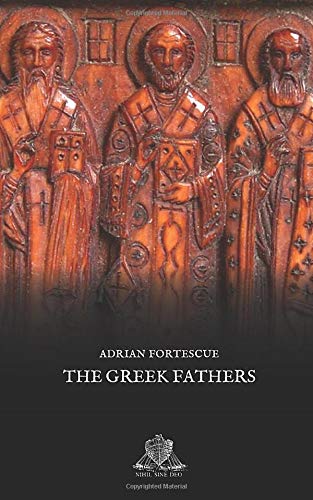 Stock image for The Greek fathers (Nihil Sine Deo) for sale by Revaluation Books