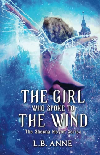 Stock image for The Girl Who Spoke to the Wind (Sheena Meyer) for sale by AwesomeBooks