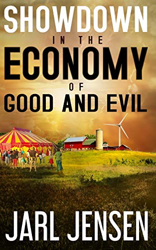 Stock image for Showdown In The Economy of Good and Evil for sale by THE SAINT BOOKSTORE