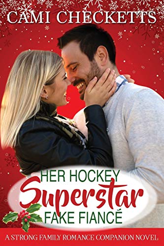 Stock image for Her Hockey Superstar Fake Fianc : A Strong Family Romance Companion Novel for sale by ThriftBooks-Atlanta