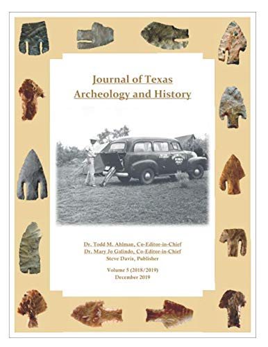 Stock image for Journal of Texas Archeology and History: Volume 5 (2018/2019) for sale by Revaluation Books