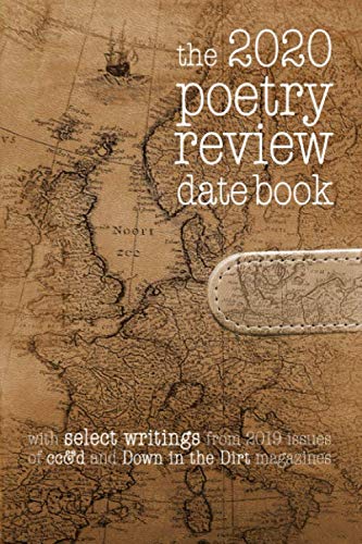 Imagen de archivo de the 2020 poetry review date book: 2020 weekly date book planner, with 2019 Scars Publications poetry & art a la venta por Revaluation Books