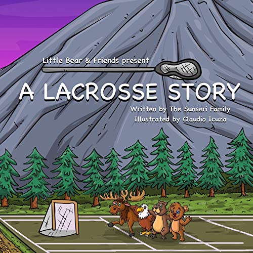 Stock image for A Lacrosse Story for sale by Better World Books: West