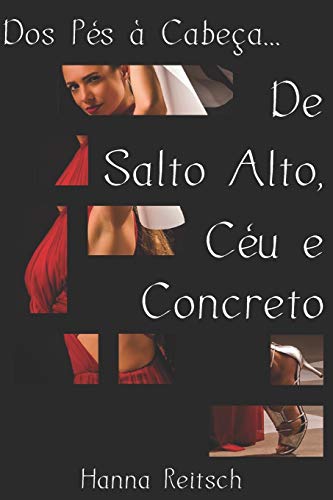 Stock image for Dos Ps  Cabea. De Salto Alto, Cu e Concreto (Ella) (Portuguese Edition) for sale by Lucky's Textbooks