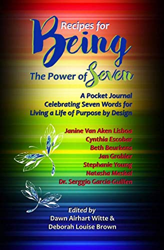 Beispielbild fr Recipes for BEing: The Power of Seven zum Verkauf von AwesomeBooks