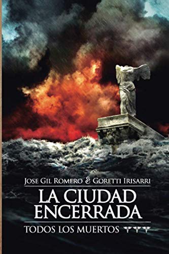Stock image for LA CIUDAD ENCERRADA (TODOS LOS MUERTOS) for sale by Revaluation Books