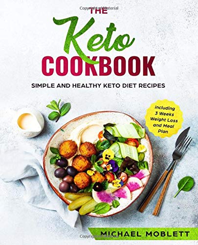 9781709577345: The Keto Cookbook: Simple and Healthy Keto Diet Recipes ...