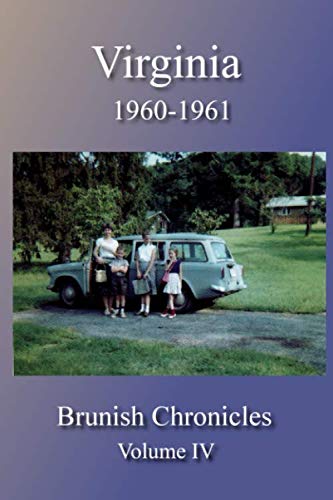 Stock image for Virginia 1960-1961 (Brunish Chronicles) for sale by Revaluation Books