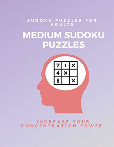 Stock image for Medium Sudoku Puzzle Book for Adults : Large Print Puzzles with Solved Sudoku Games - Fun & Fitness your brain: Good at Sudoku? Here?s some!I Dare you to complete (Sudoku Puzzle Books) for sale by Lucky's Textbooks