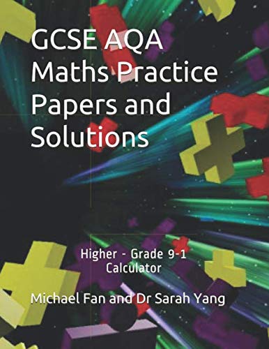 Imagen de archivo de GCSE AQA Maths Practice Papers and Solutions: Higher - Grade 9-1, Calculator a la venta por Revaluation Books
