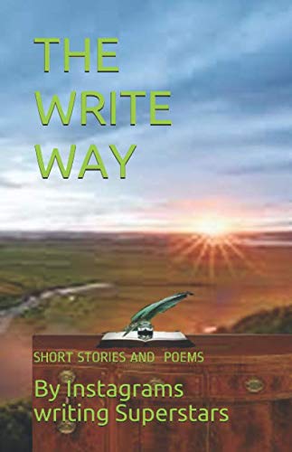 Stock image for THE WRITE WAY: SHORT STORIES AND POEMS for sale by Revaluation Books