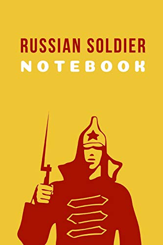 Stock image for Russian soldier notebook: Army gifts for soldiers and army lovers and men and women | Lined notebook/journal/logbook for sale by Revaluation Books