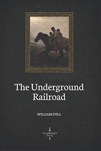 Beispielbild fr The Underground Railroad (Illustrated) zum Verkauf von The Maryland Book Bank