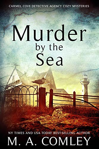 Stock image for Murder by the Sea (The Carmel Cove Cozy Mystery Series) for sale by SecondSale