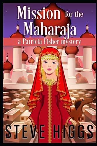 Stock image for Mission for the Maharaja: Patricia Fisher Mysteries (Patricia Fisher Cruise Ship Mysteries) for sale by HPB Inc.