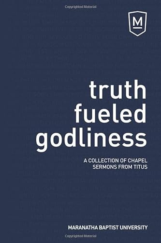 Beispielbild fr Truth Fueled Godliness zum Verkauf von Bookmonger.Ltd