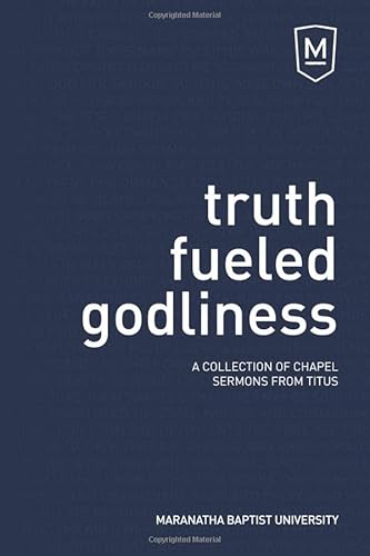 Stock image for Truth Fueled Godliness for sale by SecondSale