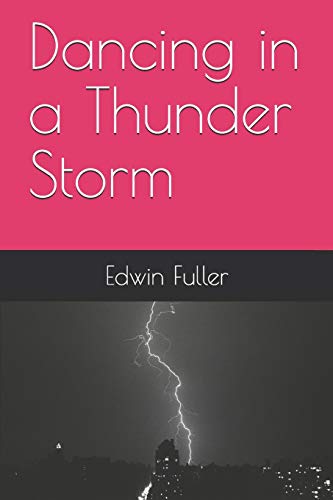 Beispielbild fr Dancing in a Thunder Storm zum Verkauf von Lucky's Textbooks