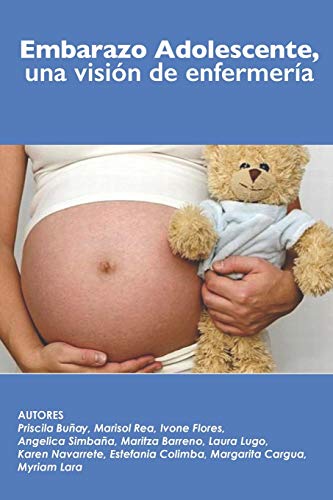 Stock image for Embarazo Adolescente, una visin de enfermera (Spanish Edition) for sale by Lucky's Textbooks