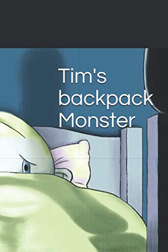 Stock image for Tim's backpack Monster for sale by Revaluation Books