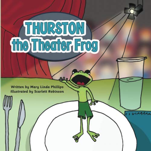 Stock image for Thurston the Theater Frog for sale by Revaluation Books