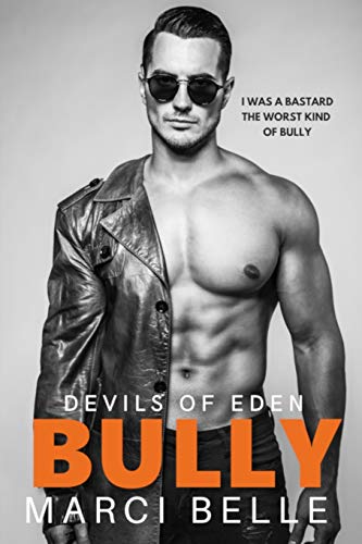 Stock image for Bully: A Romantic Suspense Adult Bully Romance: 1 (Devils of Eden) for sale by Bahamut Media