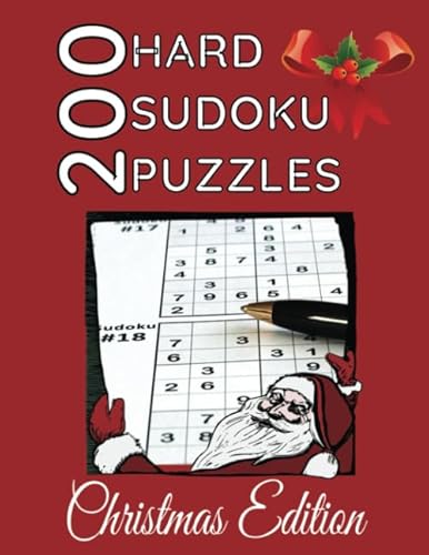 Stock image for 200 Hard Sudoku Puzzles, LARGE Print, Christmas Edition: Difficult Level Sudoku Games With Solutions,Big Print,Easy On The Eyes, Big 8.5"x 11" size,252 pages, Paperback for sale by Revaluation Books
