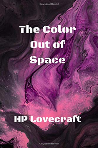9781710252620: The Color Out of Space: Classic American Science Fiction Horror From New England
