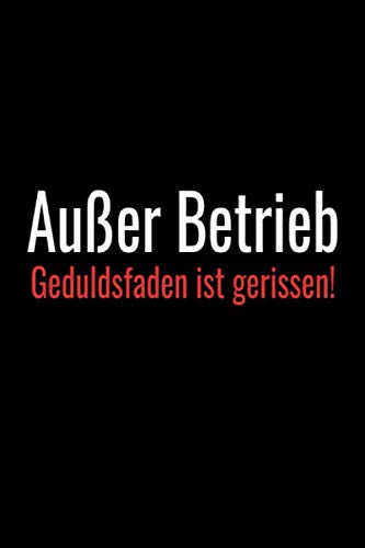 Stock image for Auer Betrieb Geduldsfaden ist gerissen for sale by Revaluation Books