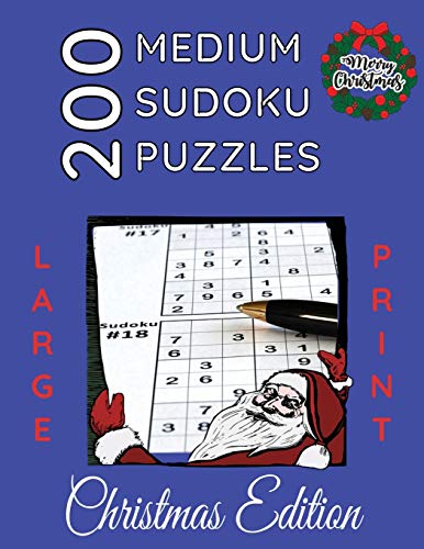 Stock image for 200 Medium Sudoku Puzzles, LARGE Print, Christmas Edition: Intermediate Level Sudoku Games With Solutions, Big Print, Great For Seniors, Big 8.5"x 11" size,252 pages, Paperback for sale by THE SAINT BOOKSTORE