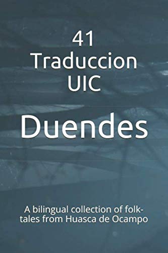 Stock image for Duendes: A bilingual collection of folk-tales from Huasca de Ocampo for sale by Revaluation Books