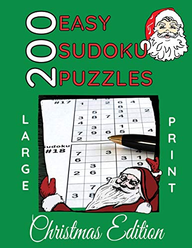 Stock image for 200 Easy Sudoku Puzzles, LARGE Print, Christmas Edition: Easy Sudoku Games With Answers, Big Print, Easy To Read, 8.5"x 11" size,252 pages, Paperback for sale by THE SAINT BOOKSTORE