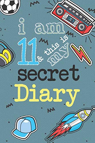 9781710344936: I Am 11 And This Is My Secret Diary: Activity Journal Notebook for Boys 11th Birthday | Hand Drawn Images Inside | Drawing Pages & Writing Pages | Age ... with Basketball, Football, Skateboard, Rocket